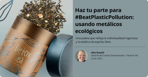 Haz tu parte para #BeatPlasticPollution usando metálicos ecológicos