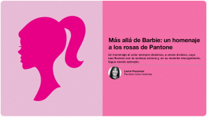 Más allá de Barbie: un homenaje a los rosas Pantone